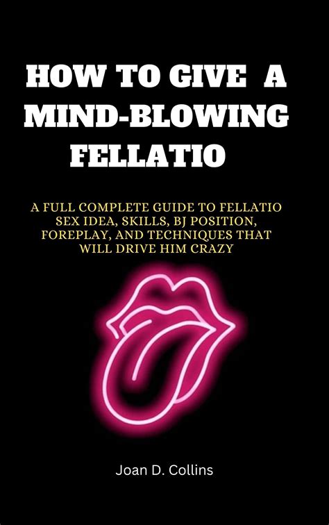 how to give fellatio|Secrets of Fabulous Fellatio .